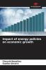Impact of energy policies on economic growth