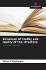 Structure of reality and reality of the structure