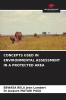 CONCEPTS USED IN ENVIRONMENTAL ASSESSMENT IN A PROTECTED AREA