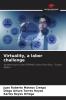 Virtuality a labor challenge