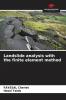 Landslide analysis with the finite element method