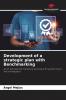 Development of a strategic plan with Benchmarking