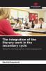 The integration of the literary work in the secondary cycle