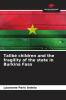 Talib�� children and the fragility of the state in Burkina Faso