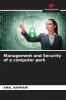 Management and Security of a computer park