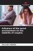 Influence of the social environment on the stability of couples