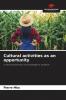 Cultural activities as an opportunity