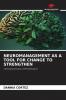 NEUROMANAGEMENT AS A TOOL FOR CHANGE TO STRENGTHEN