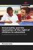 Universality and the realization of the right of children to education