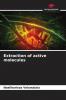 Extraction of active molecules