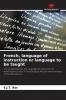 French language of instruction or language to be taught