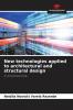 New technologies applied to architectural and structural design