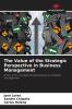 The Value of the Strategic Perspective in Business Management