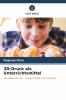 3D-Druck als Unterrichtsmittel