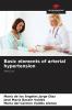 Basic elements of arterial hypertension