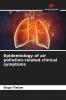 Epidemiology of air pollution-related clinical symptoms