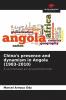 China's presence and dynamism in Angola (1983-2010)