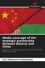 Media coverage of the strategic partnership between Belarus and China