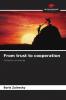 From trust to cooperation