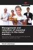 Management and retention of seasonal workers in the hotel industry
