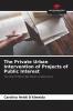 The Private Urban Intervention of Projects of Public Interest