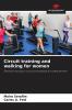 Circuit training and walking for women