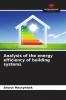 Analysis of the energy efficiency of building systems