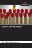 Care Staff Burnout