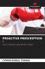 PROACTIVE PRESCRIPTION