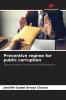 Preventive regime for public corruption
