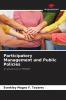 Participatory Management and Public Policies