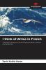 I think of Africa in French