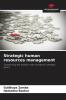 Strategic human resources management