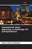 Commercial town planning a challenge for entrepreneurs