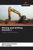 Mining and drilling Volume I