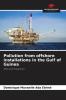 Pollution from offshore installations in the Gulf of Guinea