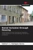 Social Inclusion through Housing