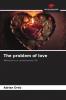 The problem of love