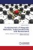 Fundamentals of Magnetic Materials Superconductivity and Nanoscience