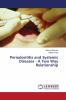 Periodontitis and Systemic Diseases - A Two Way Relationship