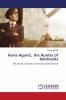 Horia Agarici the Hunter of Bolsheviks