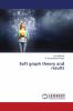 Soft graph theory and results