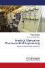 Practical Manual on Pharmaceutical Engineering