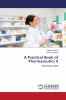 A Practical Book of Pharmaceutics II