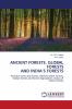 ANCIENT FORESTS GLOBAL FORESTS AND INDIA'S FORESTS