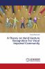 A Theory on Hand Gesture Recognition For Vocal Impaired Community