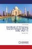 Handbook of 50 Famous Tourism Hotspot Sites of India. (Part -1)