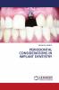 PERIODONTAL CONSIDERATIONS IN IMPLANT DENTISTRY