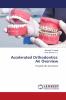Accelerated Orthodontics