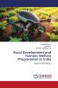 Rural Development and Farmers Welfare Programmes in India